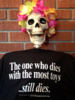 The One Who Dies T-Shirt